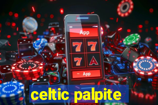 celtic palpite